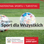 Bałtyk Koszalin z dofinansowaniem z programu Ministerstwa Sportu i Turystyki „Sport dla Wszystkich”